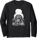 Coffee Guns Messy Buns Gun Loving Women Long Sleeve