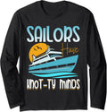 Sailors Have Knot Ty Minds Ship Captain Yacht