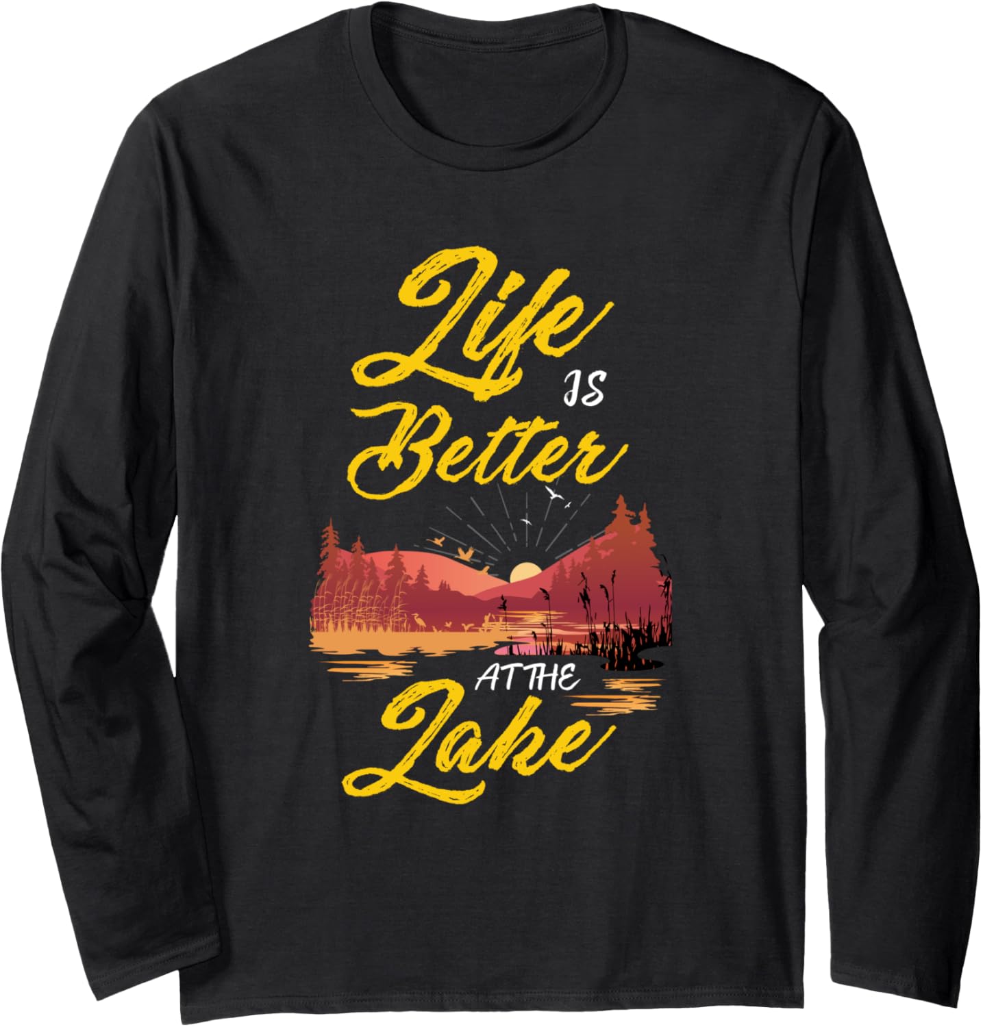 Cool Life Is Better At Lake Women Men