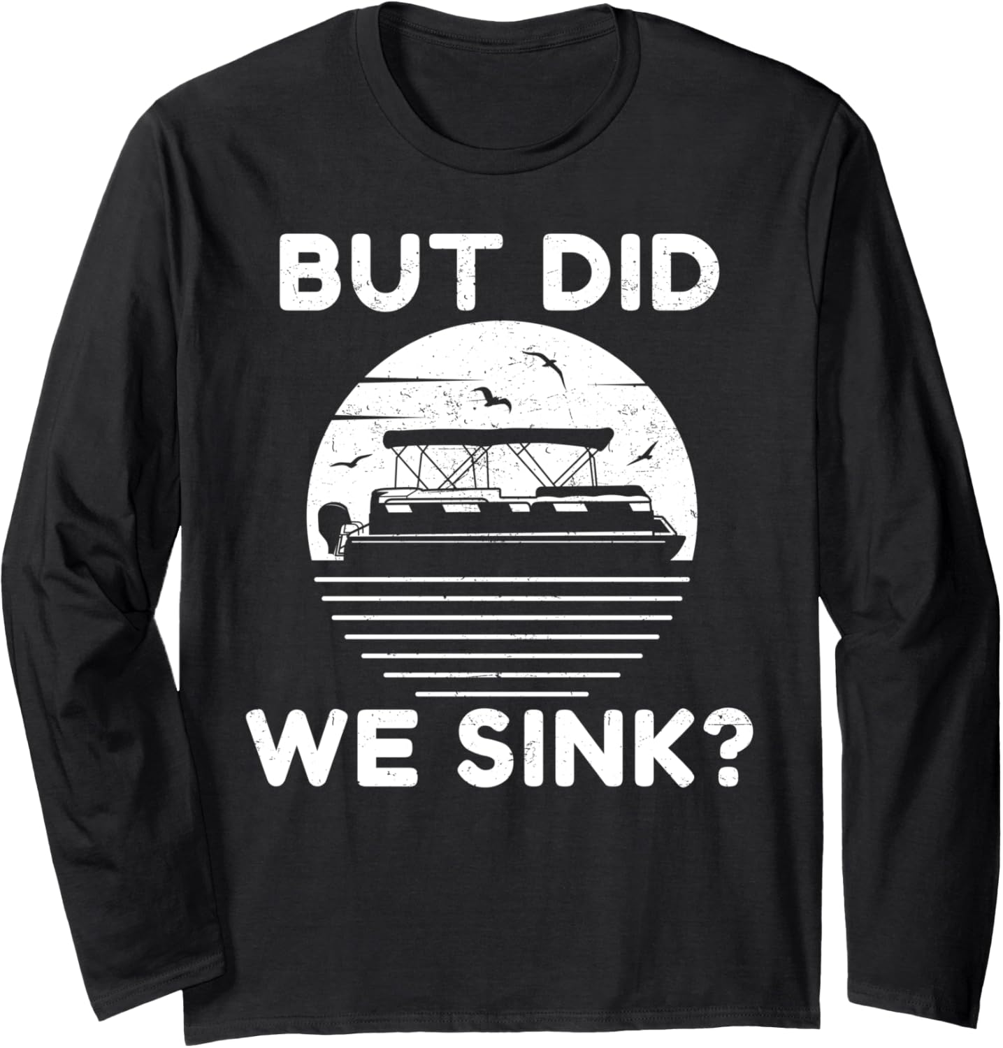 But Did We Sink Boating Lover Boating Expert