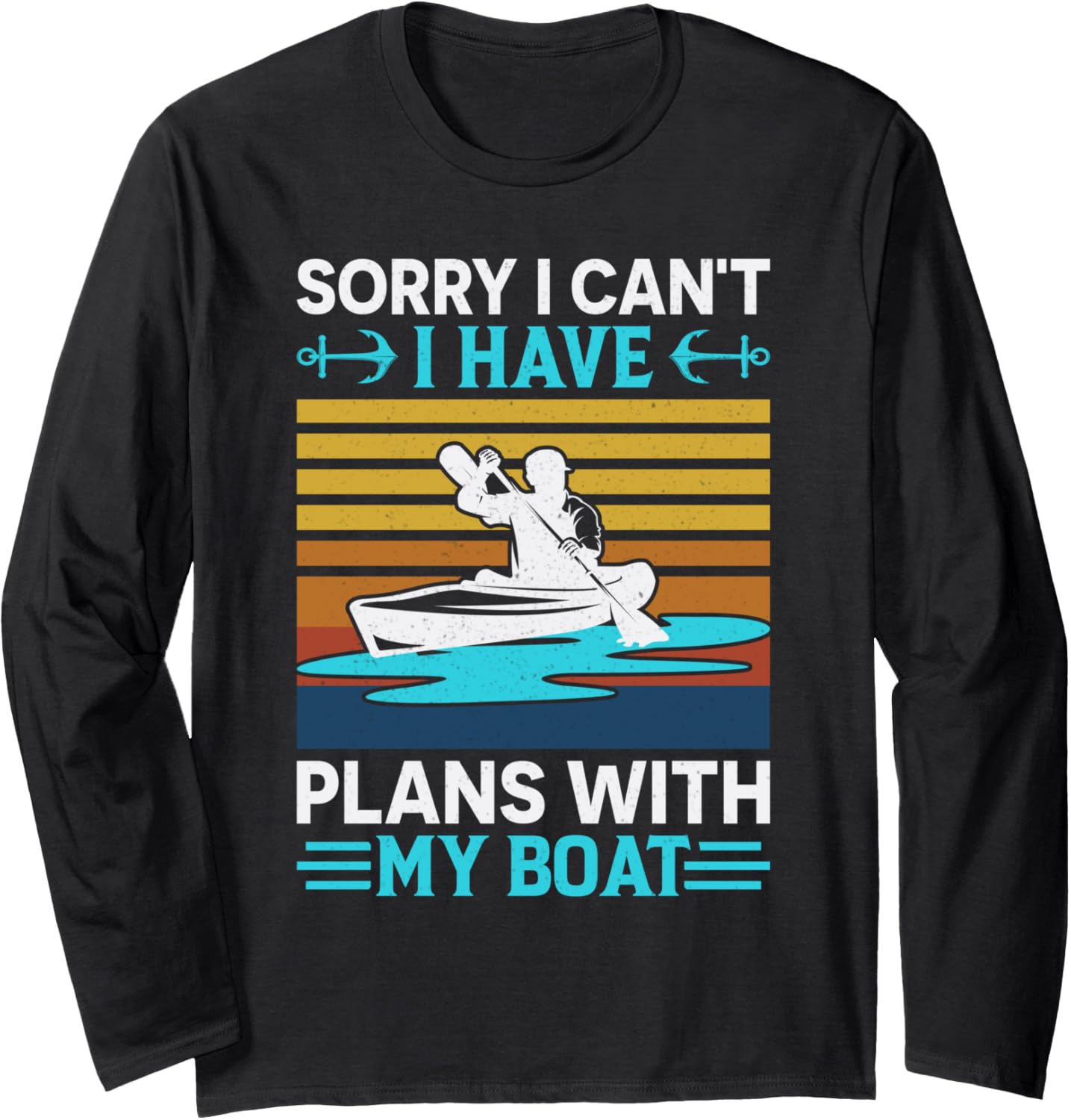 Plans My Boat Funny Boating Long Sleeve