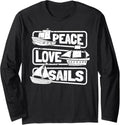 Sailor Boat Sailboat Captain Sailing Peace Love Long
