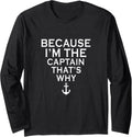 Because I M Captain S Why Boating Quote