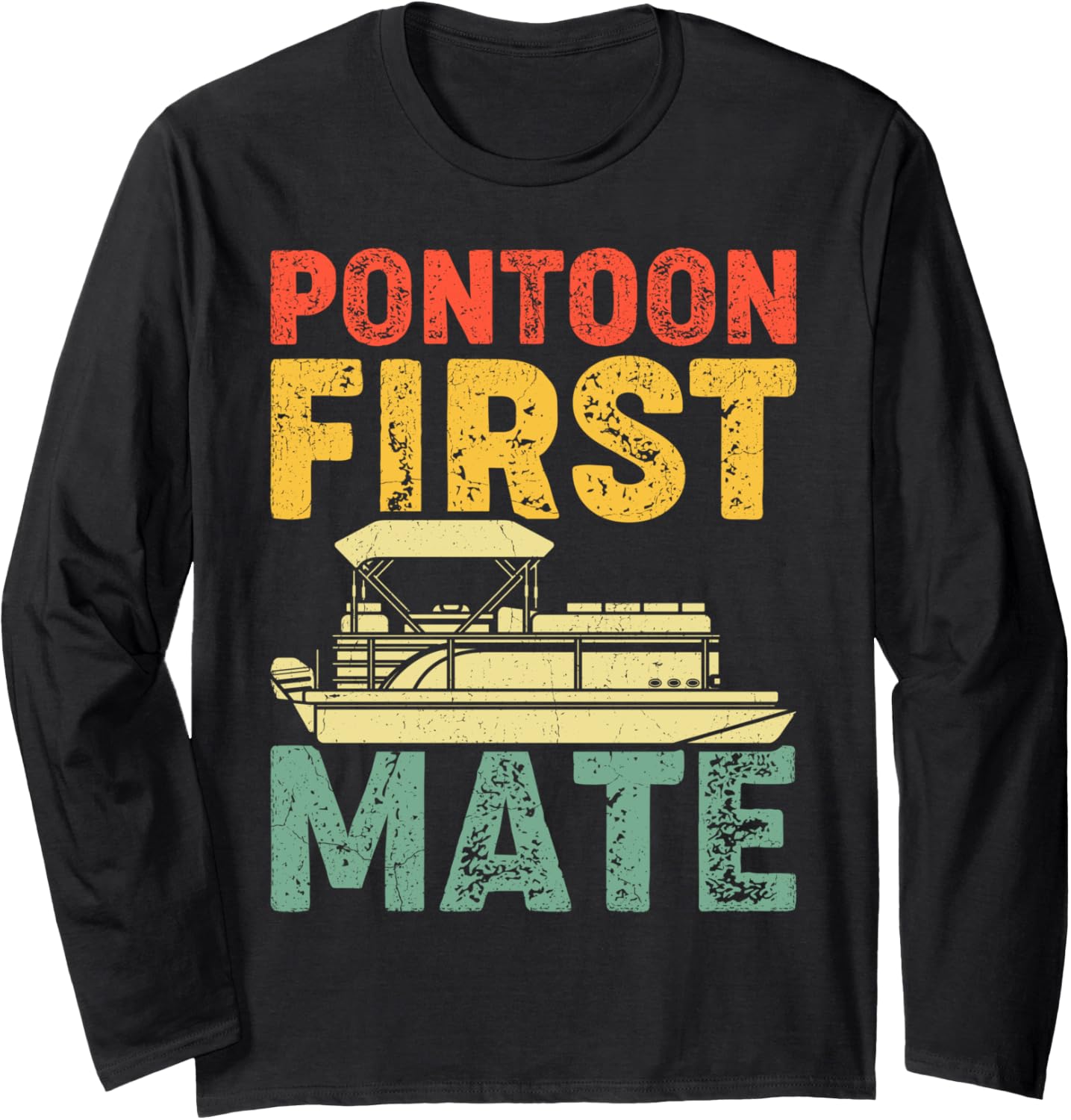 Pontoon First Mate Retro Distressed Boating Pontoon Captain