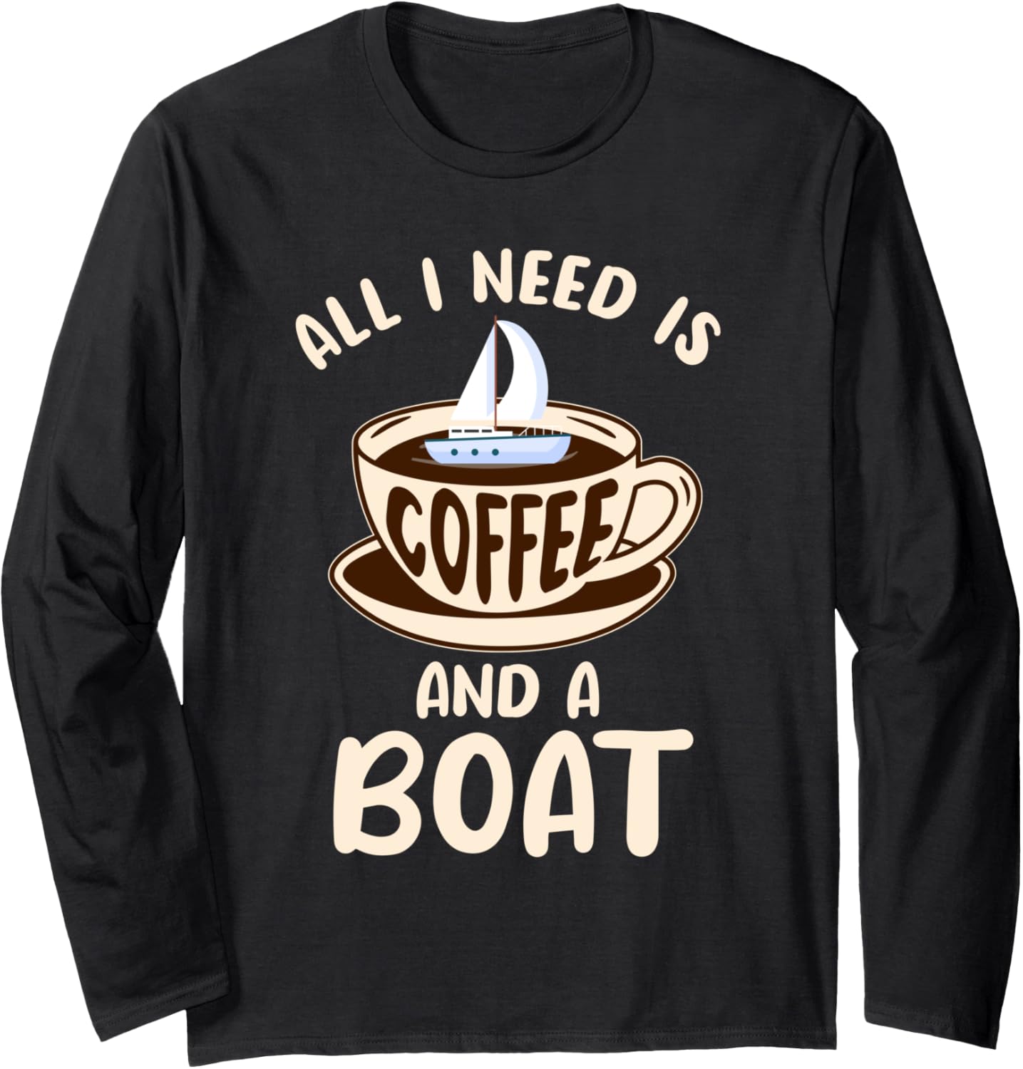 Boat Coffee Sailors Captains Sailors Long Sleeve