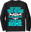 Truck Mechanic Retirement Funny Diesel Retired Long Sleeve