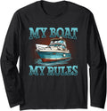 My Boat My Rules Boater Boat Owner Long