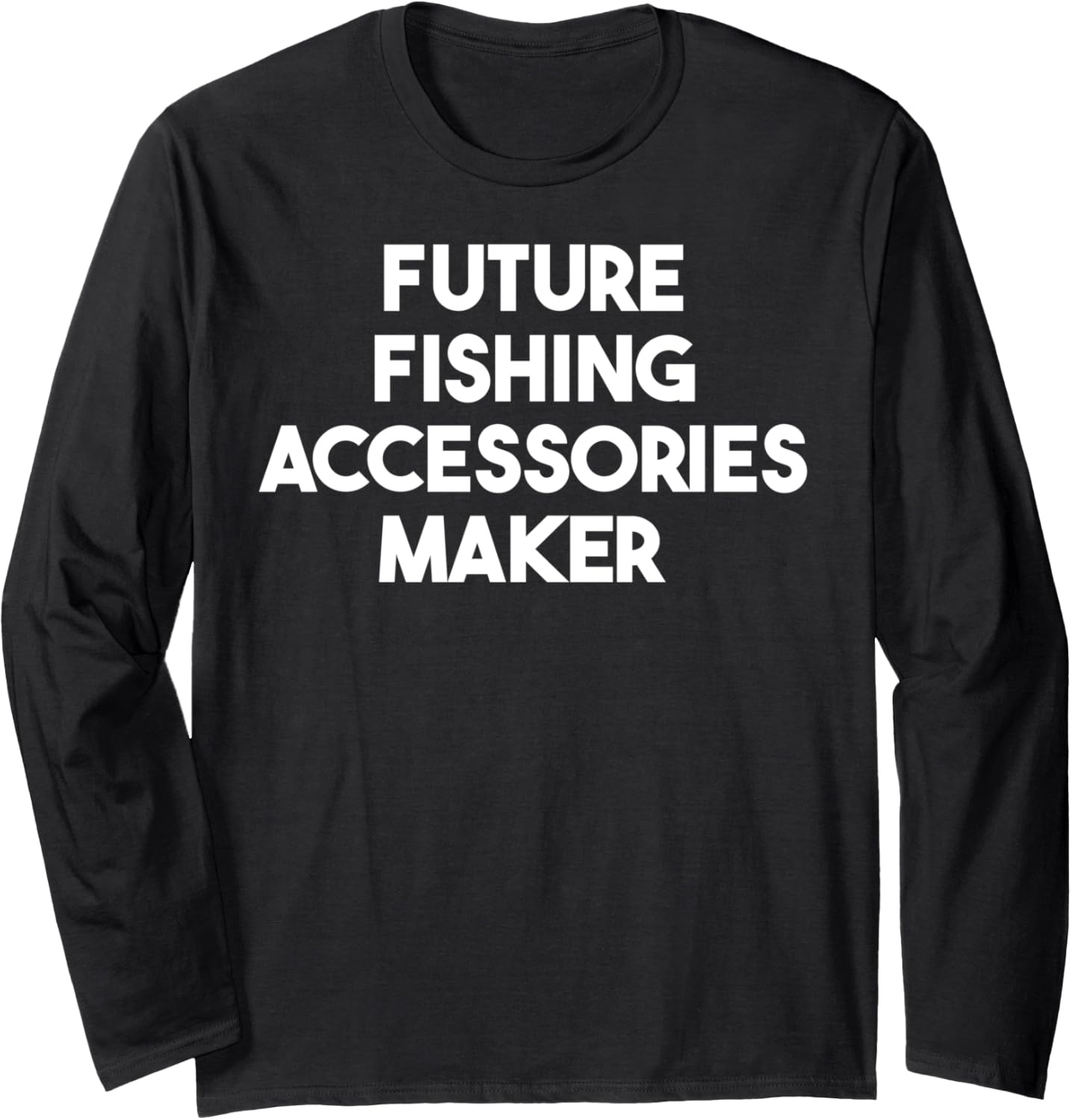 Future Fishing Accessories Maker Long Sleeve
