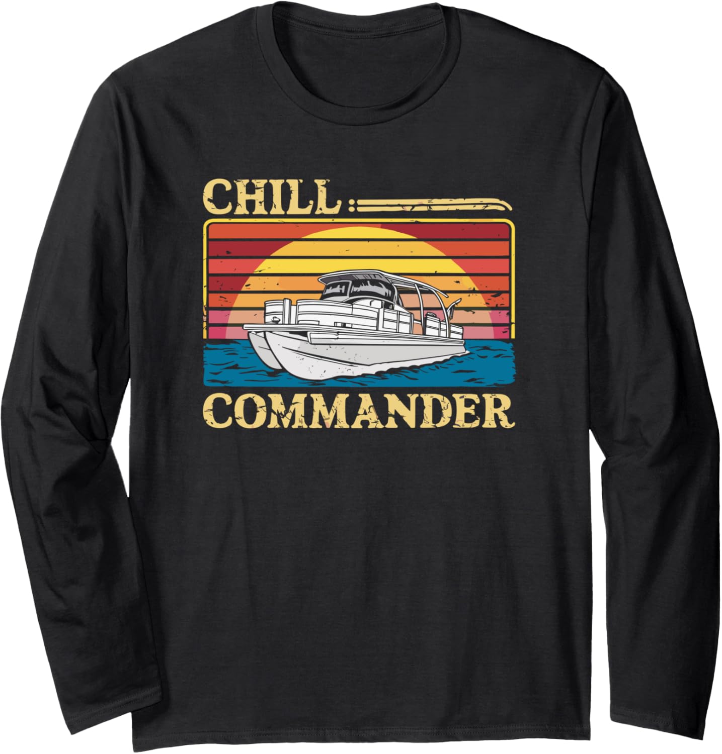 Chill Commander Retro Pontooning Pontoon Boat Captain Long