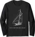 Sailing Life Is Better On A Boat Sailboat
