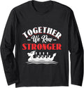 Together We Row Stronger Dragon Boating Racing Long