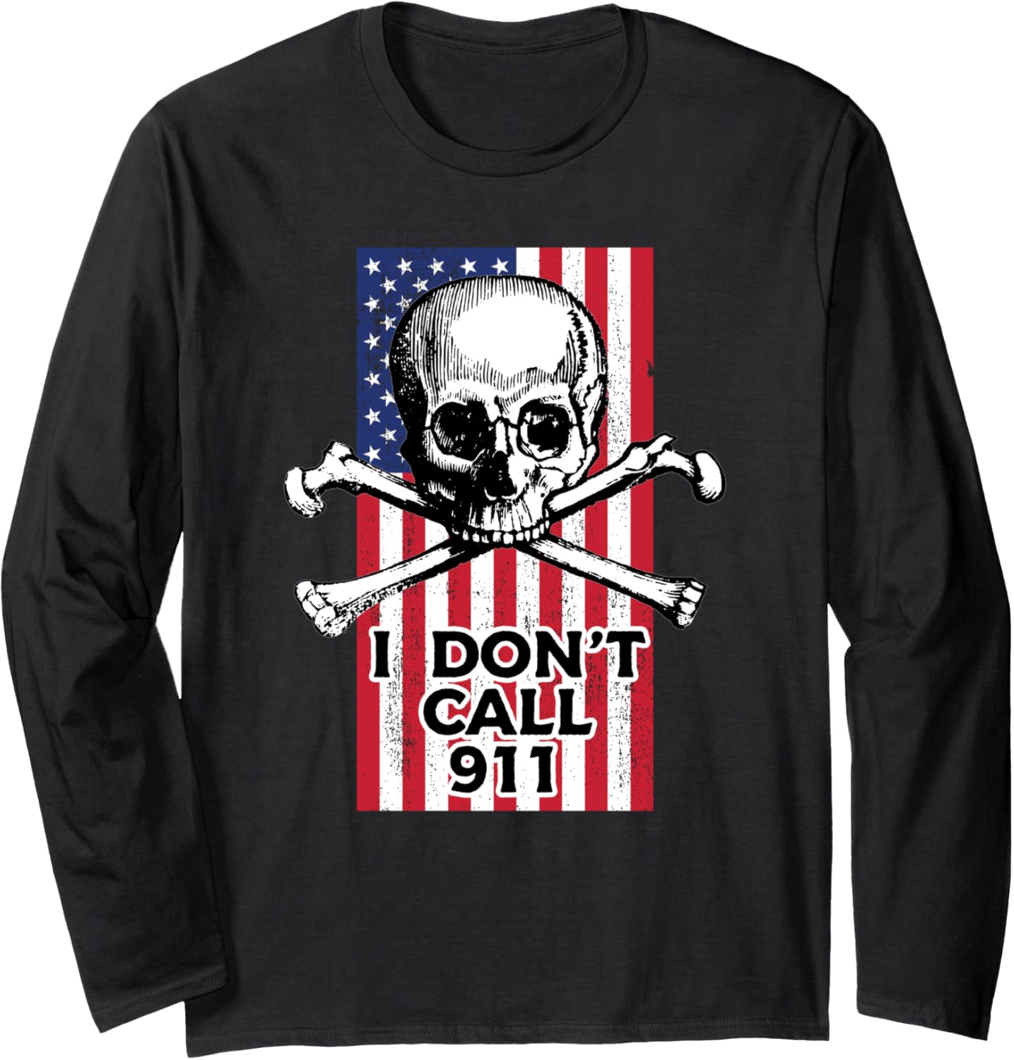 I Dont Call 911 Usa Flag Pro Gun Rights 2Nd Amendment Long