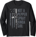 Not A Pepper Spray Kinda Girl Women Gun 2Nd Amendment Guns Long