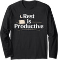 Rest Is Productive Self Care Mental Health Awareness Long Sleeve