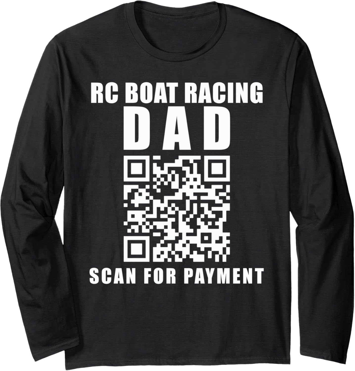 Funny Rc Boat Racing Dad Scan Payment Father