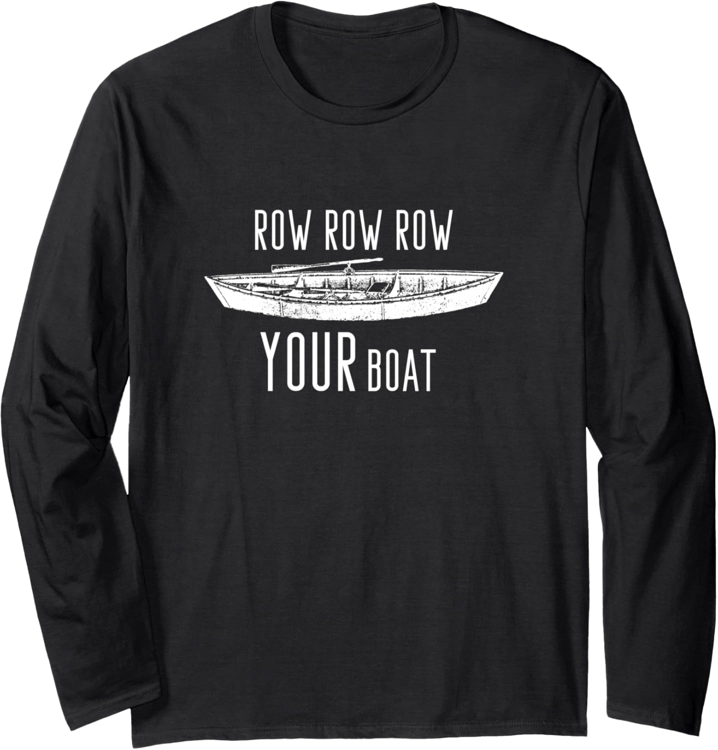 Row Boat Rowboat Long Sleeve