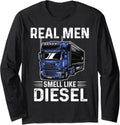 Real Men Smell Like Diesel Truck Driver Design