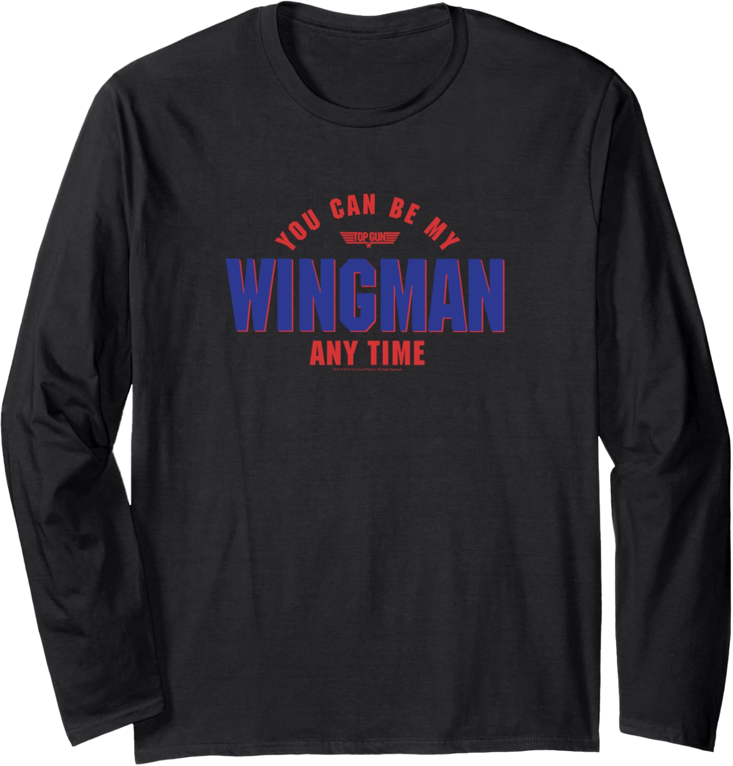 Top Gun You Can Be My Wingman Any Time Logo Long Sleeve