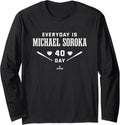 Everyday Is Michael Soroka Chicago Baseball MLBPA Long Sleeve