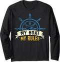 My Boat My Rules Funny Boating Captain Long