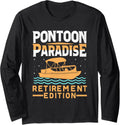 Retirement Vehicle Funny Pontoon Boat Boating Retired Long