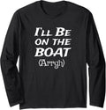 Boating Sailing Pontoon Power Boat Arrgh I Ll