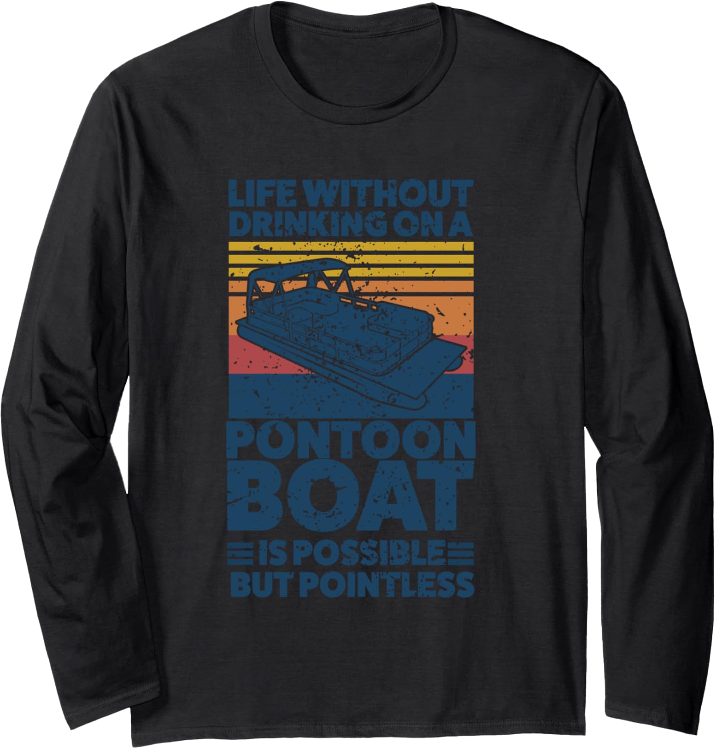 Life Without Drinking On A Pontoon Boat Is