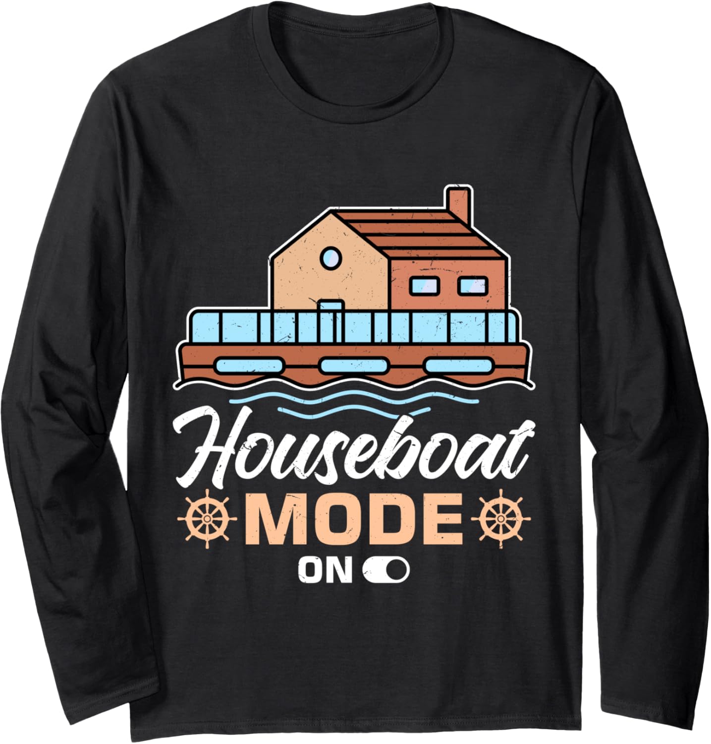 Ship Houseboat Designs A Houseboat Owner Long Sleeve