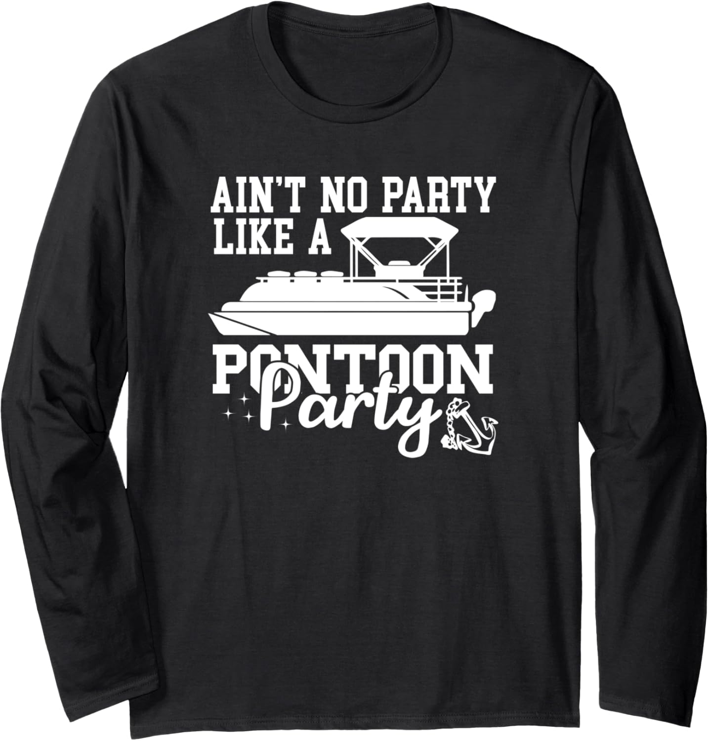 Ain No Party Like A Pontoon Party Funny