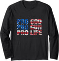 Pro God Pro Gun Pro Life Long Sleeve