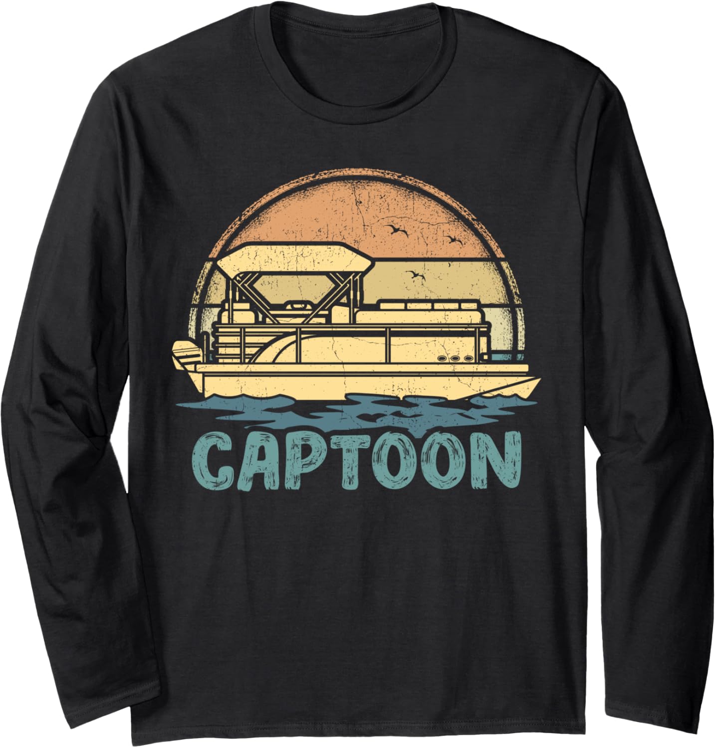 Vintage Captoon Pontoon Boat Boating Long Sleeve