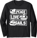 Sailor Sailing Boat Sailboat Captain Peace Love Long
