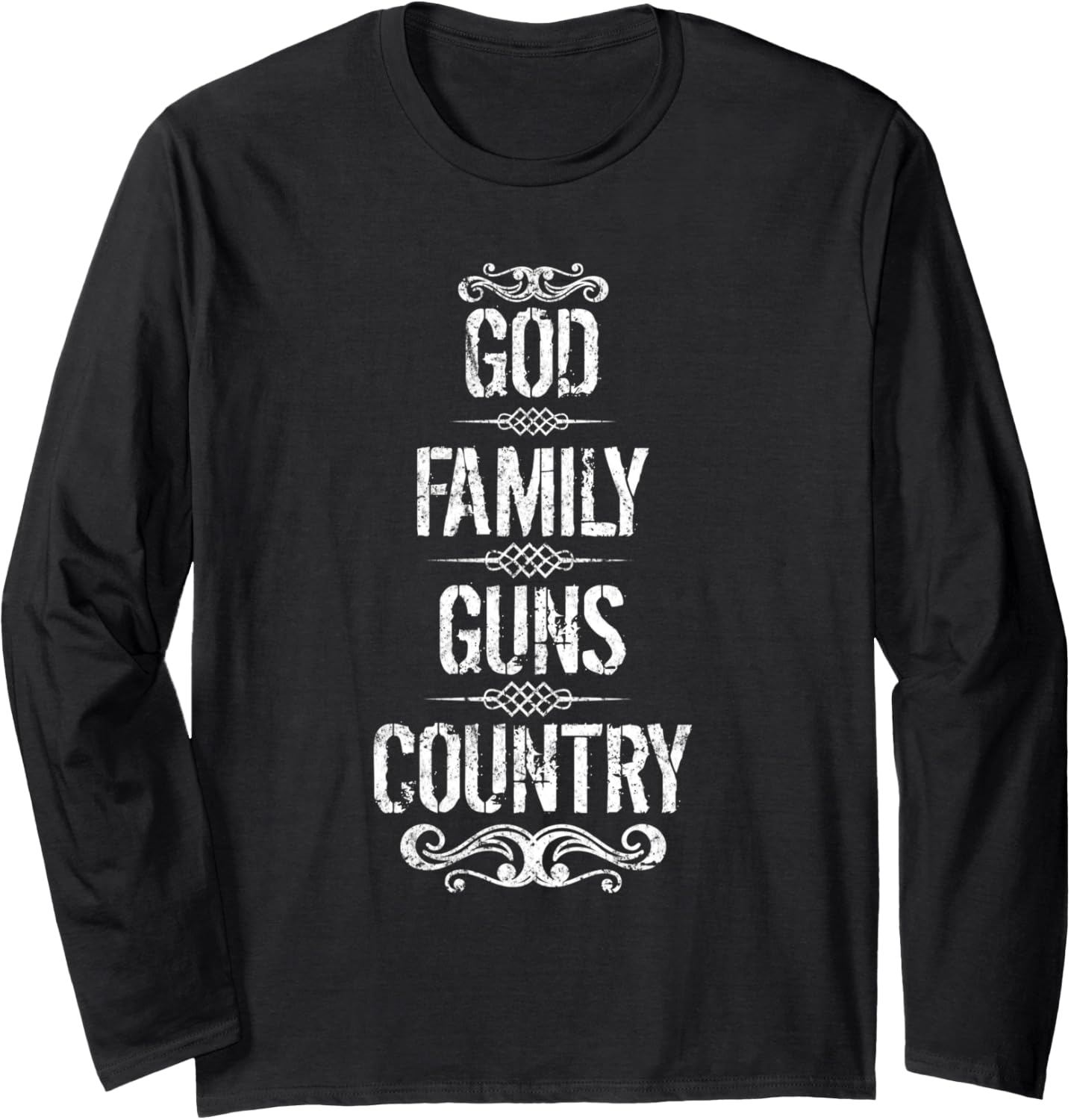 God Family Guns Country Long Sleeve