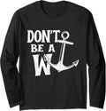 Don Be A Wanker Anchor Boating Boat Captain