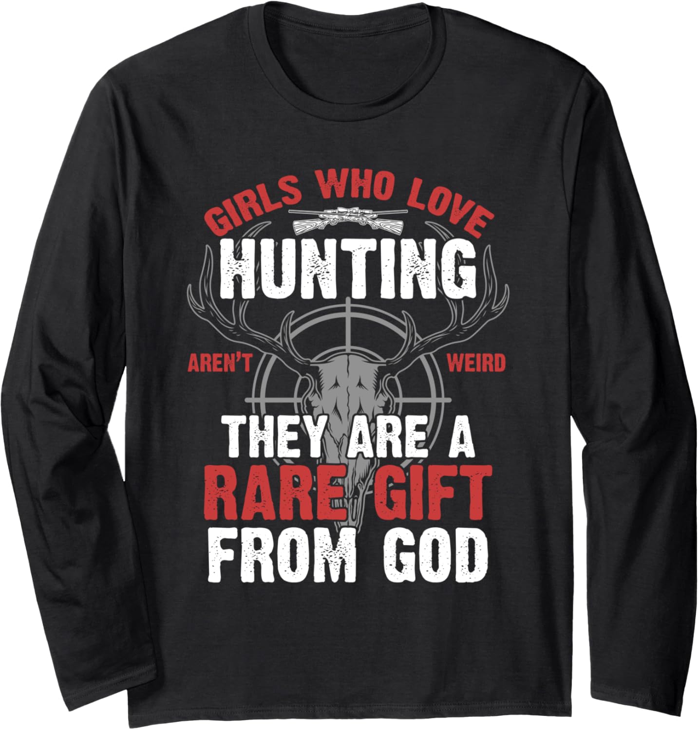 Girls Who Love Hunting Fishing Guns Long Sleeve
