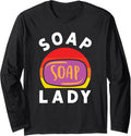 Soap Lady Soap Making Soap Maker Long Sleeve