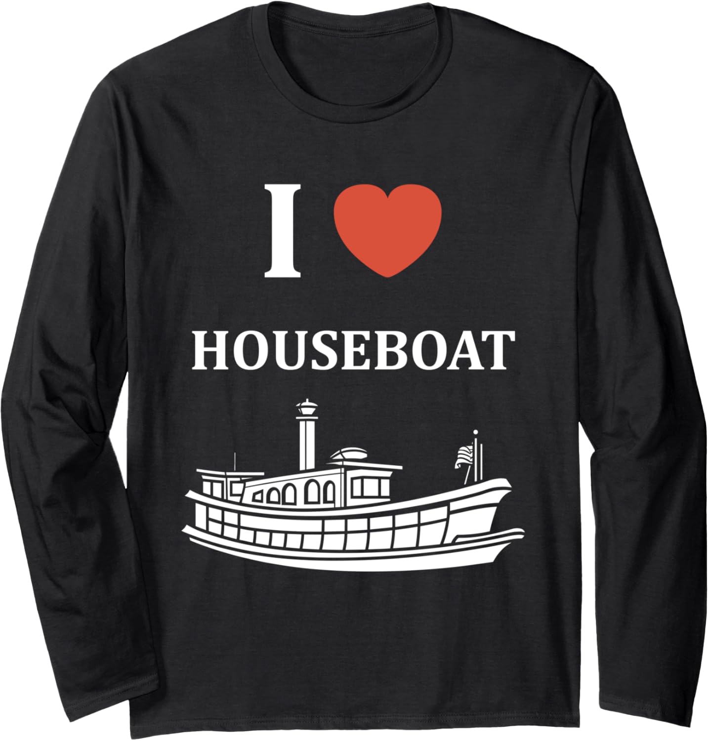 Funny Houseboats Minimalist Simple Boat I Love Houseboat