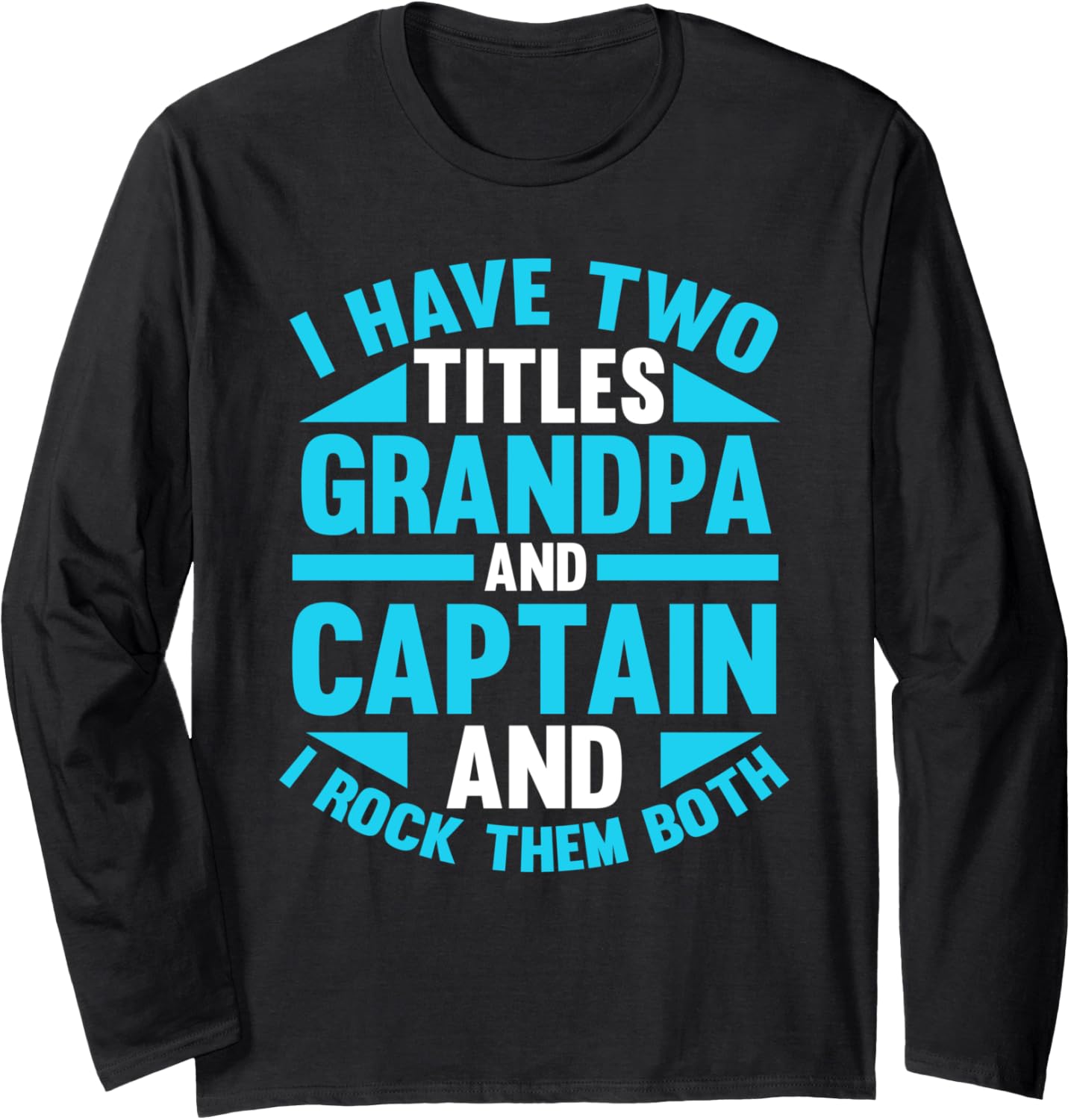 Captain Grandpa Ship Boating Boat Long Sleeve