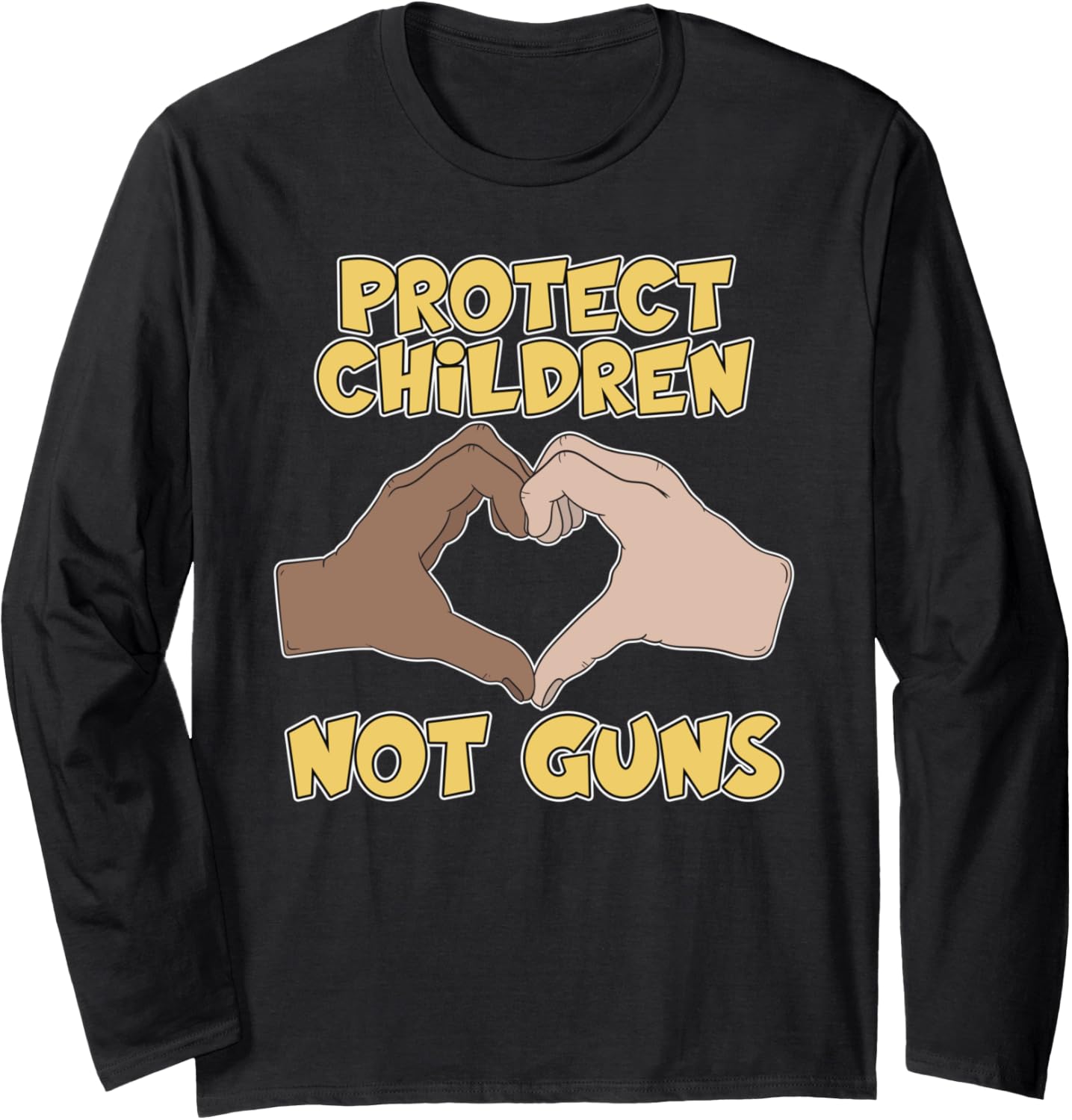 Protect Children Not Guns Anti Gun Advocate Long Sleeve