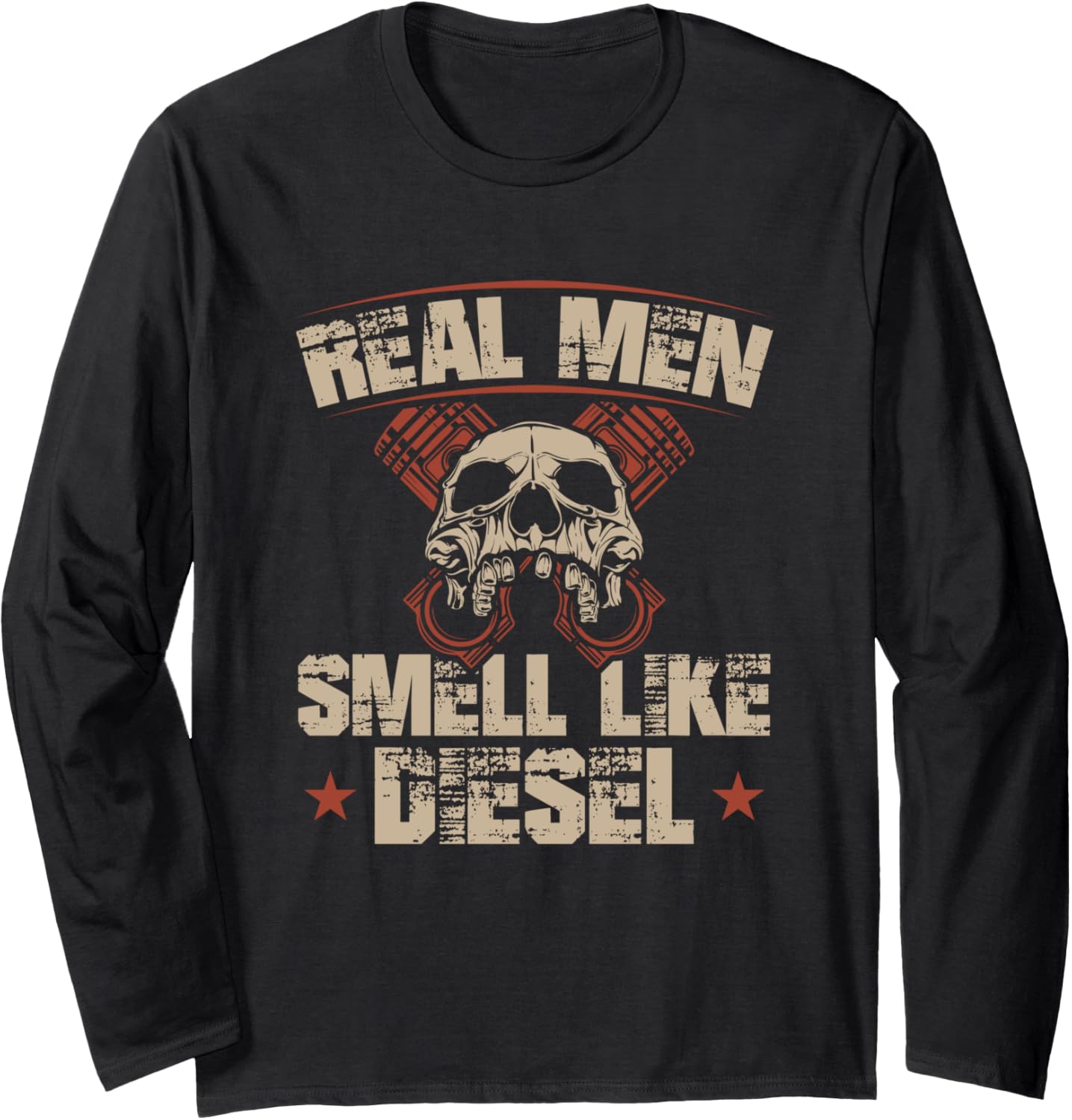 Mechanic Trucker Real Men Smell Like Diesel Long