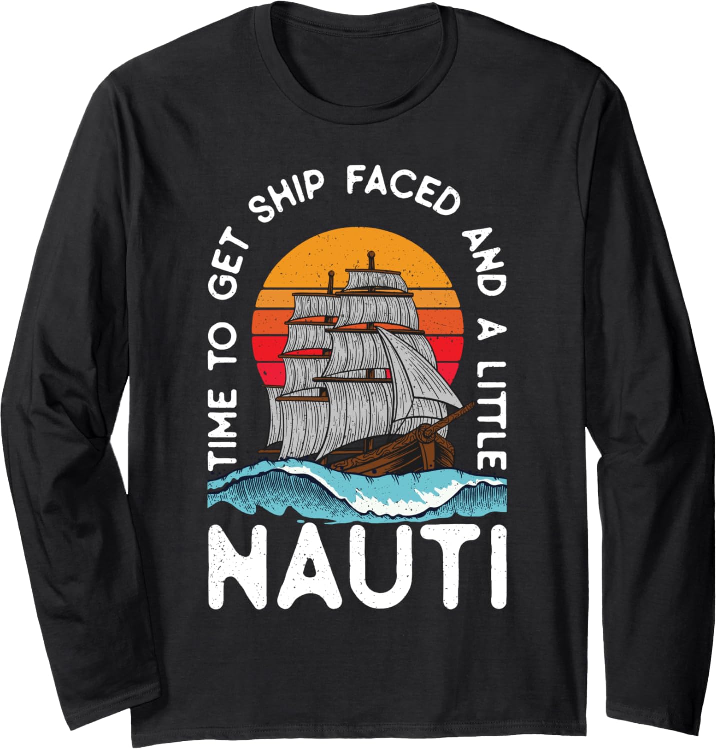 Time To Get Ship Faced Nauti Cruise Ship