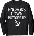 Anchors Down Bottoms Up Funny Boating Sayings Long