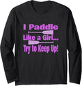 Dragon Boat I Paddle Like A Girl Try