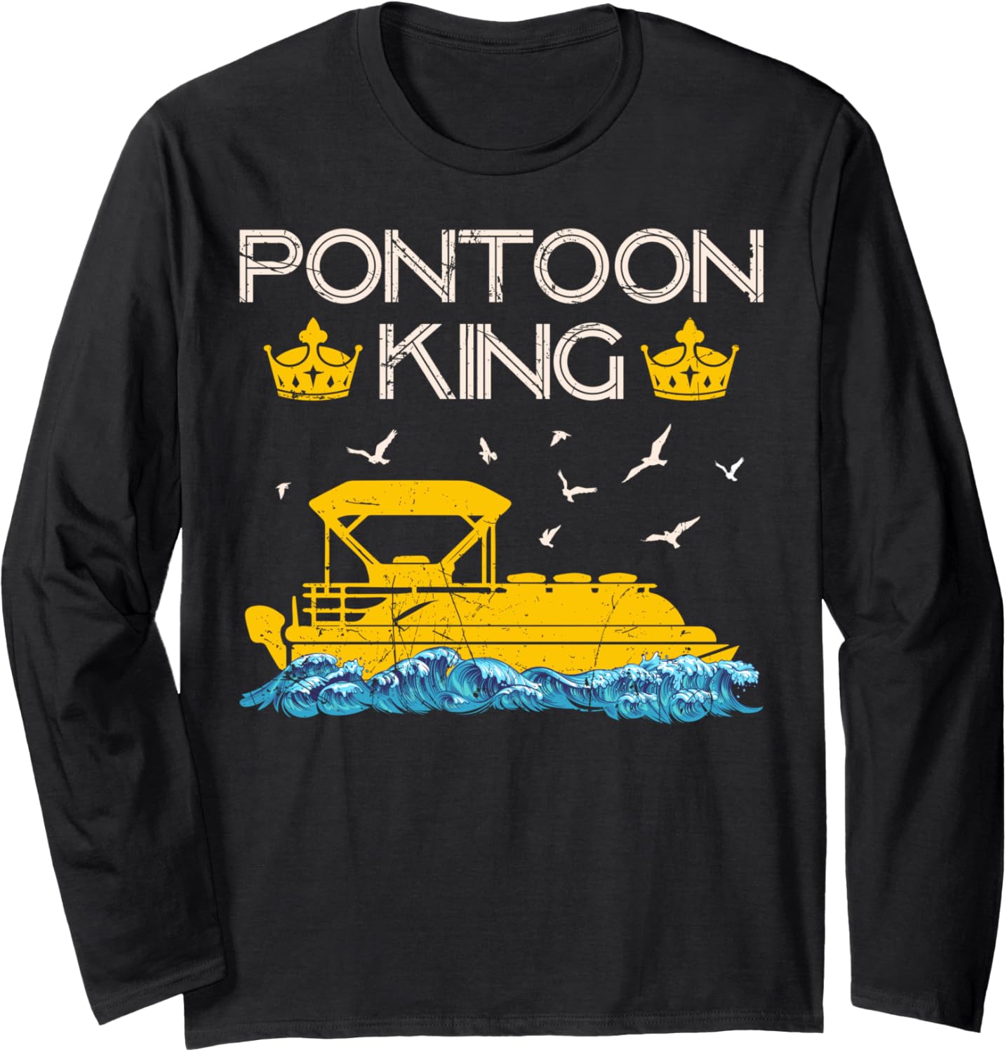Pontoon King Pontoon Captain Owner Boating Novelty Long