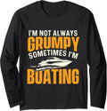 I M Not Always Grumpy Sometimes I M