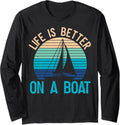 Life Is Better On A Boat Party Sailors