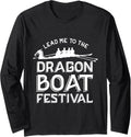 Lead Me To Dragon Boat Festival Long Sleeve