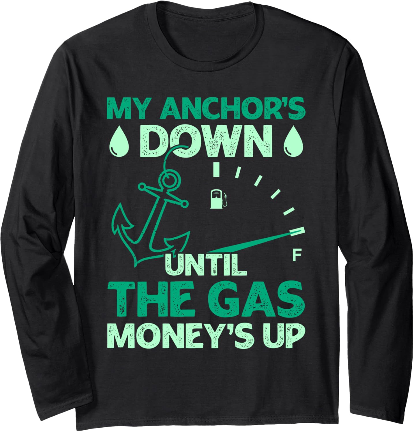 Fuel Boat Lover Gasoline Boat Motorboat Long Sleeve