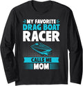My Favorite Drag Boat Racer Calls Me Mom