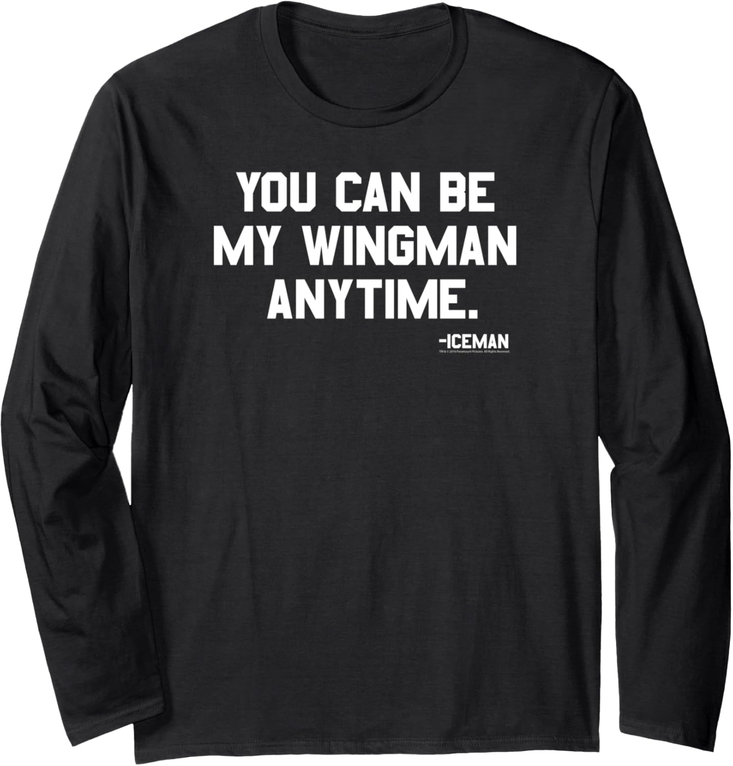 Top Gun Iceman Quote You Can Be My Wingman Action Movie Long